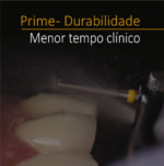 Prime - durabilidade menor tempo clínico